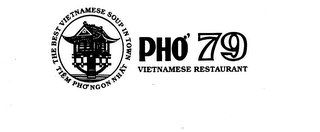 PHO" 79 VIETNAMESE RESTAURANT THE BEST VIETNAMESE SOUP IN TOWN logo
