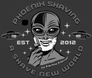 PHOENIX SHAVING A SHAVE NEW WORLD EST 2012 TRY SOMETHING DIFFERENT! logo