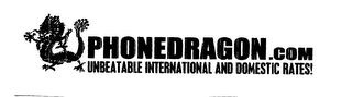 PHONEDRAGON.COM UNBEATABLE INTERNATIONAL AND DOMESTIC logo