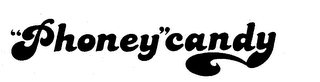 "PHONEY" CANDY logo