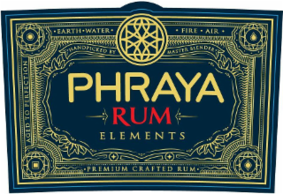PHRAYA RUM ELEMENTS EARTH WATER FIRE AIR PREMIUM CRAFTED RUM AGED TO PERFECTION
