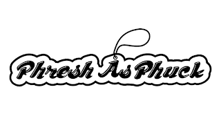 PHRESH AS PHUCK logo