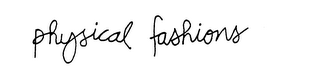 PHYSICAL FASHIONS logo