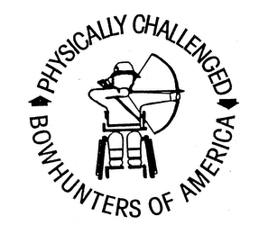 PHYSICALLY CHALLENGED BOWHUNTERS OF AMERICA