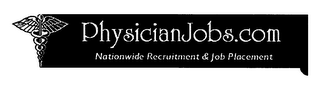 PHYSICIANJOBS.COM NATIONWIDE RECRUITMENT & JOB PLACEMENT logo