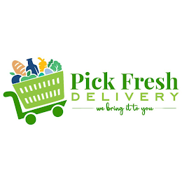 PICK FRESH DELIVERY WE BRING IT TO YOU logo