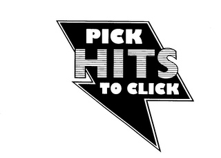 PICK HITS TO CLICK