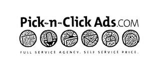 PICK-N-CLICK ADS.COM FULL SERVICE AGENCY. SELF SERVICE PRICE. logo