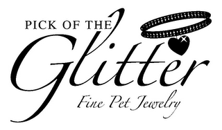 PICK OF THE GLITTER FINE PET JEWELRY logo
