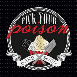 PICK YOUR POISON BAKE SHOP logo