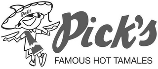 PICK'S PICK'S FAMOUS HOT TAMALES logo