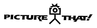 PICTURE THAT! logo