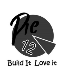 PIE 12 BUILD IT LOVE IT logo
