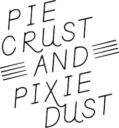 PIE CRUST AND PIXIE DUST logo