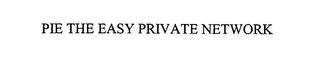 PIE THE EASY PRIVATE NETWORK logo