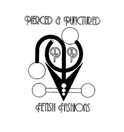 PIERCED & PUNCTURED FETISH FASHIONS logo