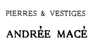 PIERRES & VESTIGES ANDREE MACE logo