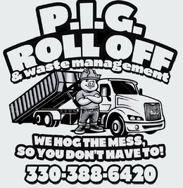 P.I.G. ROLL OFF & WASTE MANAGEMENT WE HOG THE MESS, SO YOU DON'T HAVE TO! 330-388-6420 logo