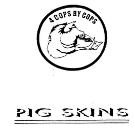 PIG SKINS 4 COPS BY COPS logo