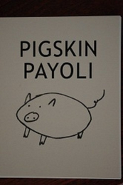PIGSKIN PAYOLI logo