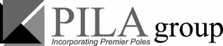 PILA GROUP INCORPORATING PREMIER POLES logo