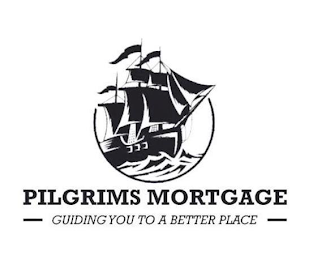 PILGRIMS MORTGAGE GUIDING YOU TO A BETTER PLACE logo