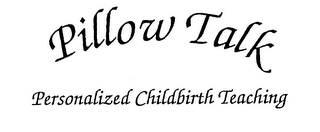 PILLOW TALK PERSONALIZED CHILDBIRTH TEACHING logo