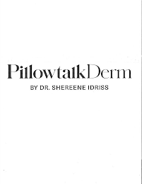 PILLOWTALKDERM BY DR. SHEREENE IDRISS logo