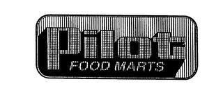 PILOT FOOD MARTS