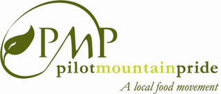 PILOT MOUNTAIN PRIDE A LOCAL FOOD MOVEMENT logo