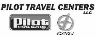 PILOT TRAVEL CENTERS LLC PILOT TRAVEL CENTERS LLC FLYING J J logo