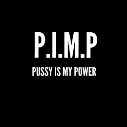 P.I.M.P PUSSY IS MY POWER logo