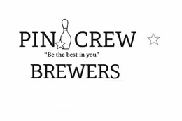 PIN CREW "BE THE BEST IN YOU" BREWERS logo