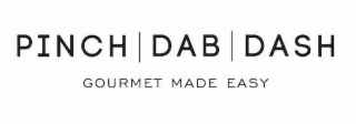 PINCH DAB DASH GOURMET MADE EASY logo