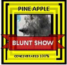 PINE APPLE BLUNT SHOW CONCENTRATED 100% logo