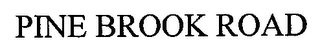PINE BROOK ROAD logo