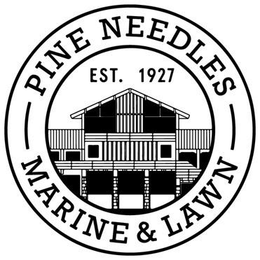 PINE NEEDLES EST. 1927 MARINE & LAWN logo