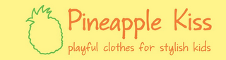 PINEAPPLE KISS PLAYFUL CLOTHES FOR STYLISH KIDS logo