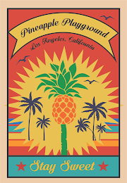 PINEAPPLE PLAYGROUND LOS ANGELES, CALIFORNIA STAY SWEET logo