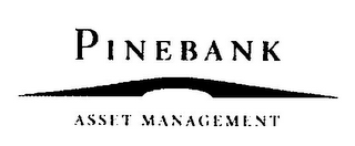 PINEBANK ASSET MANAGEMENT