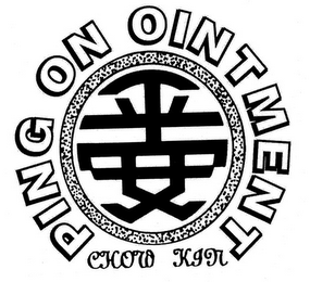 PING ON OINTMENT CHOW KIN logo
