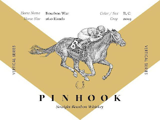 PINHOOK STRAIGHT BOURBON WHISKEY HORSE NAME BOURBON WAR COLOR /SEX B,C HORSE SIZE 16.0 HANDS CROP 2019 VERTICAL SERIES logo