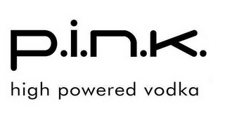 P.I.N.K.  HIGH POWERED VODKA logo