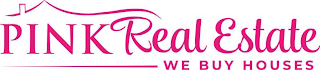 PINK REAL ESTATE WE BUY HOUSES logo