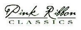 PINK RIBBON CLASSICS