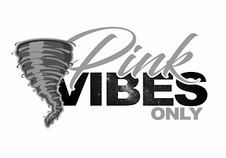 PINK VIBES ONLY logo