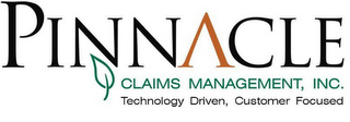 PINNACLE CLAIMS MANAGEMENT, INC. TECHNOLOGY  DRIVEN, CUSTOMER FOCUSED logo
