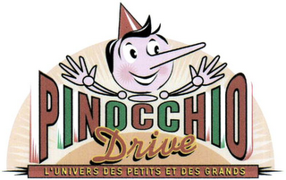 PINOCCHIO DRIVE L'UNIVERS DES PETITS ET DES GRANDS logo