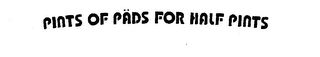 PINTS OF PADS FOR HALF PINTS logo