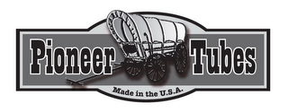 PIONEER TUBES MADE IN THE U.S.A. logo